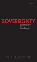 Sovereignty: Seventeenth-Century England and the Making of the Modern Political Imaginary