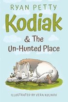 Kodiak & The Un-Hunted Place