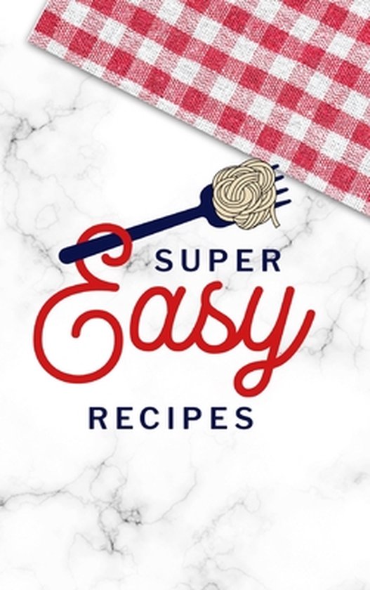 Foto: Super easy recipes