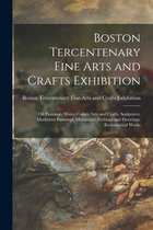Boston Tercentenary Fine Arts and Crafts Exhibition
