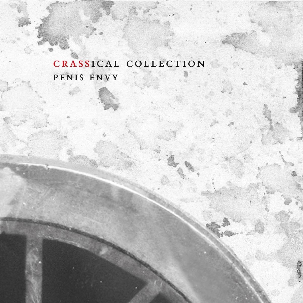 Crass - Penis Envy (The Crassical Collection) (2 CD) (Remastered)