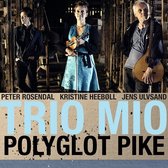 Trio Mio - Polyglot Pike (CD)