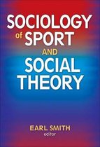Sociology Of Sport And Social Theory