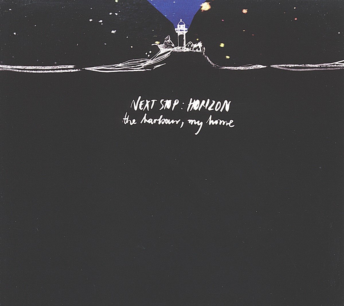 Next Stop: Horizon - The Harbour, My Home (CD)