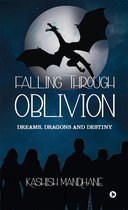 Falling through Oblivion