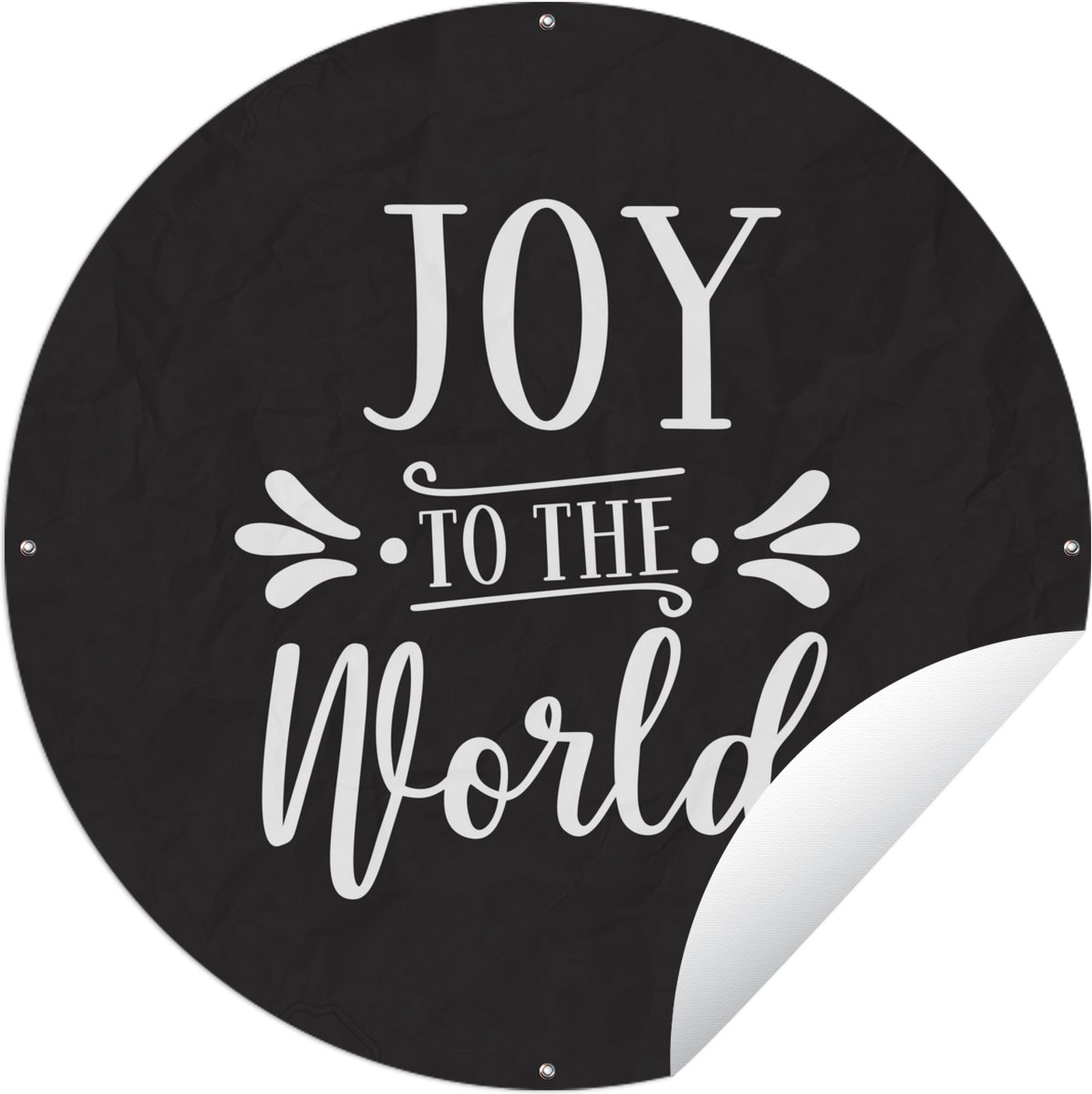 Tuincirkel Kerst quote Joy to the world op zwarte achtergrond - Ronde Tuinposter