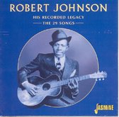 Robert Johnson - His Recorded Legacy. The 29 Songs (CD)