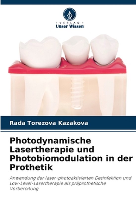 Foto: Photodynamische lasertherapie und photobiomodulation in der prothetik