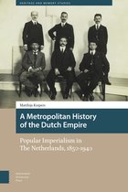Heritage and Memory Studies-A Metropolitan History of the Dutch Empire