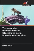 Tassonomia, etnobotanica e fitochimica della lavanda marocchina