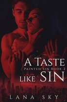 Painted Sin-A Taste like Sin