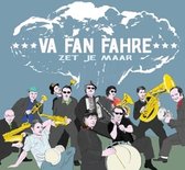 Va Fan Fahre - Zet Je Maar (CD)