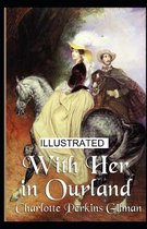 With Her in Ourland illustrated