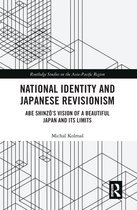 Routledge Studies on the Asia-Pacific Region - National Identity and Japanese Revisionism