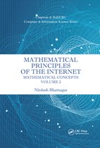 Chapman & Hall/CRC Computer and Information Science Series - Mathematical Principles of the Internet, Volume 2