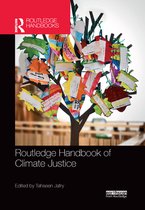 Routledge Environment and Sustainability Handbooks - Routledge Handbook of Climate Justice