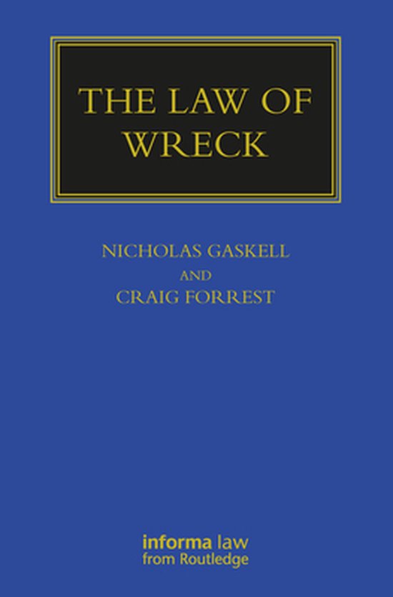 Maritime and Transport Law Library - The Law of Wreck - cover