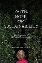 SUNY series on Religion and the Environment- Faith, Hope, and Sustainability
