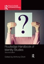 Routledge International Handbooks - Routledge Handbook of Identity Studies