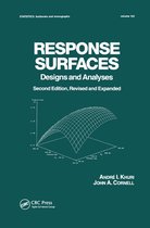 Statistics: A Series of Textbooks and Monographs - Response Surfaces: Designs and Analyses