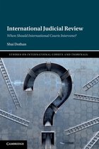 Studies on International Courts and Tribunals- International Judicial Review