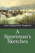 A Sportman's Sketches