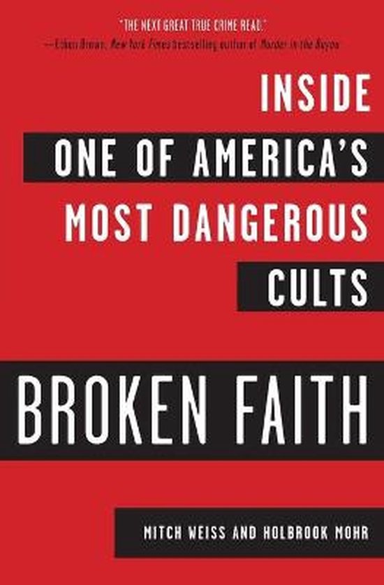 Broken Faith: Inside One of America's Most Dangerous Cults - cover