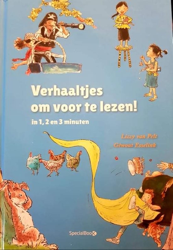 9789492482471 - Verhaaltjes om voor te lezen! in 1, 2 en 3 minuten