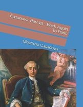 Casanova: Part 19 - Back Again To Paris