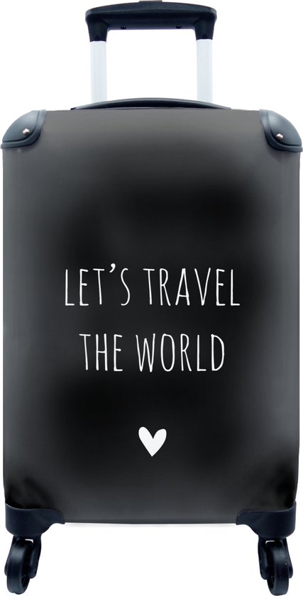 Valise - Anglais QUOTE travel Let's le monde avec un coeur sur un fond noir  - 35x55x20... | bol.com