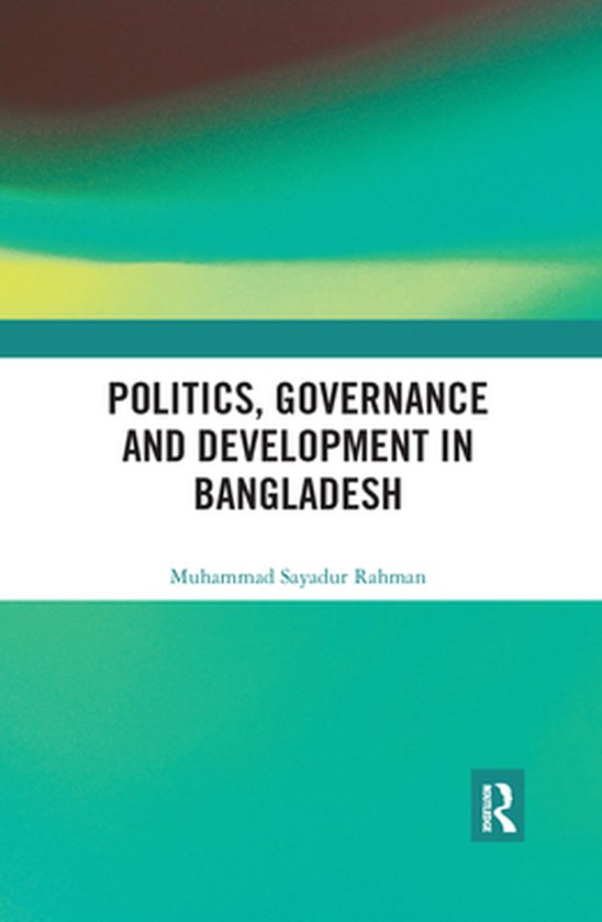 Politics, Governance and Development in Bangladesh - cover