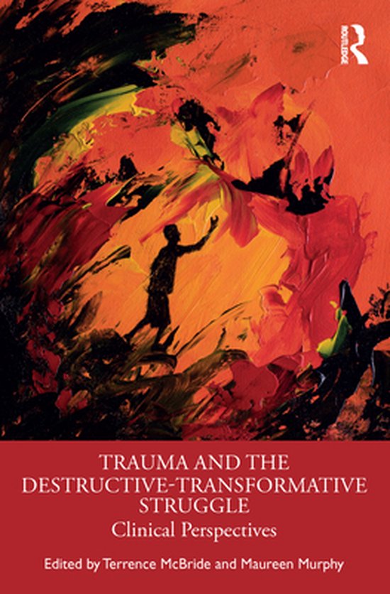 Trauma and the Destructive-Transformative Struggle - cover