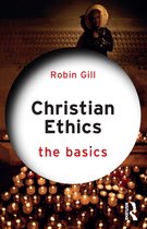 The Basics - Christian Ethics: The Basics