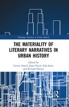 The Materiality of Literary Narratives in Urban History