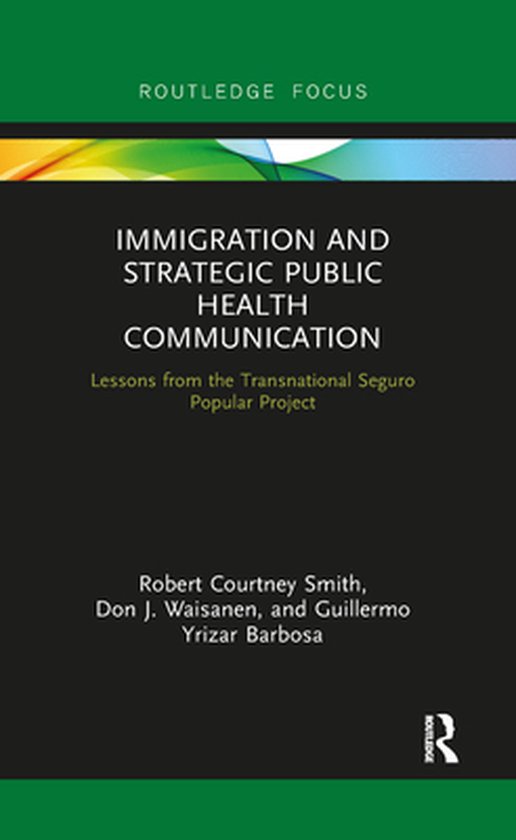 Routledge Research in Health Communication - Immigration and ... - cover