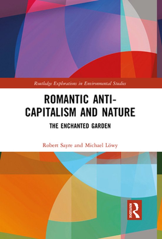 Routledge Explorations in Environmental Studies - Romantic A ... - cover