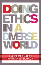 Doing Ethics In A Diverse World