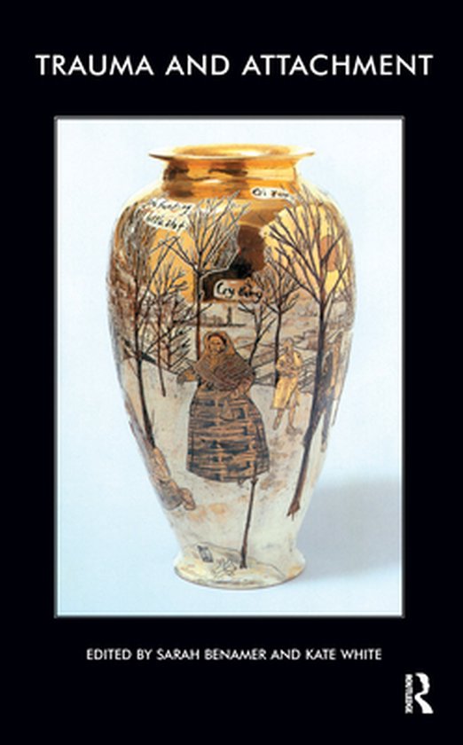 The Bowlby Centre Monograph Series - Trauma and Attachment - cover