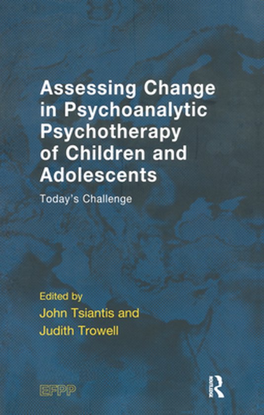 The EFPP Monograph Series - Assessing Change in Psychoanalyt ... - cover