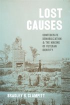 Conflicting Worlds: New Dimensions of the American Civil War- Lost Causes