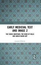 Variorum Collected Studies - Early Medieval Text and Image Volume 2