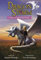 Dragon Storm- Dragon Storm #2: Cara and Silverthief