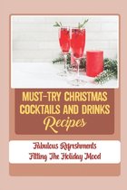 Must-Try Christmas Cocktails And Drinks Recipes