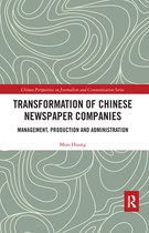 Chinese Perspectives on Journalism and Communication - Transformation of Chinese Newspaper Companies