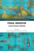 Routledge Studies in Innovation, Organizations and Technology - Frugal Innovation