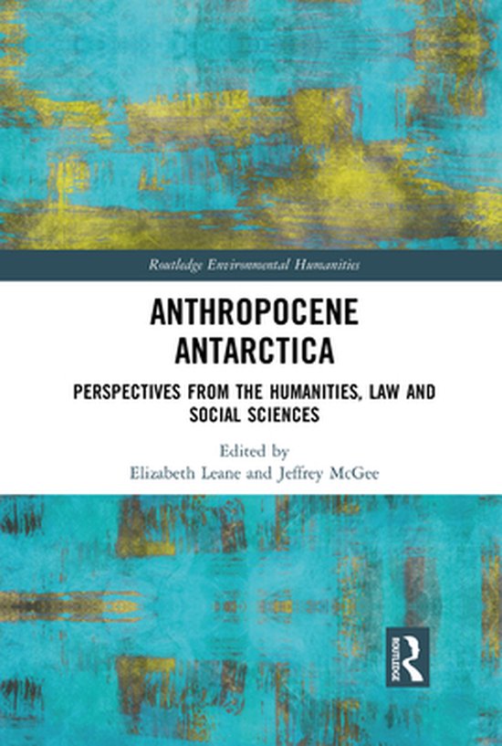 Routledge Environmental Humanities - Anthropocene Antarctica - cover