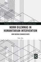 Norm Dilemmas in Humanitarian Intervention