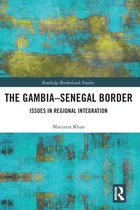 Routledge Borderlands Studies - The Gambia-Senegal Border