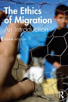 The Ethics of ... - The Ethics of Migration