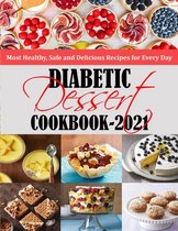 Diabetic Dessert Cookbook 2021